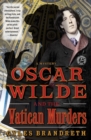 Image for Oscar Wilde and the Vatican Murders : A Mystery