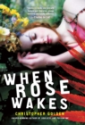 Image for When Rose wakes