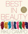 Image for Best in beauty: an ultimate guide to makeup and skin care techniques, tools, and products