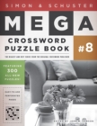 Image for Simon &amp; Schuster Mega Crossword Puzzle Book #8