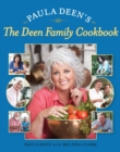 Image for Paula Deen&#39;s The Deen Family Cookbook