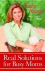 Image for Real Solutions for Busy Moms