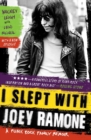 Image for I Slept With Joey Ramone
