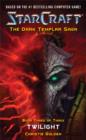 Image for StarCraft: Dark Templar--Twilight