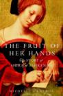 Image for Fruit of Her Hands