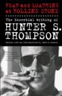 Image for Fear and Loathing at Rolling Stone : The Essential Writing of Hunter S. Thompson