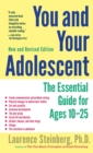 Image for You and your adolescent  : the essential guide for ages 10-25