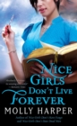 Image for Nice Girls Don&#39;t Live Forever