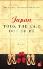 Image for Japan Took the J.A.P. Out of Me