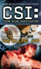 Image for CSI: Crime Scene Investigation: The Killing Jar