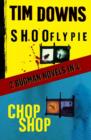 Image for Shoofly Pie &amp; Chop Shop