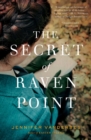 Image for The Secret of Raven Point : A Novel