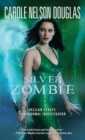 Image for Silver Zombie: Delilah Street: Paranormal Investigator