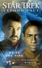 Image for Star Trek: Typhon Pact: Seize the Fire