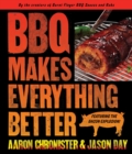Image for BBQ Makes Everything Better