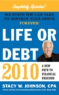 Image for Life or Debt 2010: A New Path to Financial Freedom