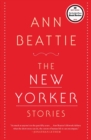 Image for Ann Beattie:The New Yorker Stories