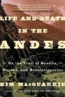 Image for Life and Death in the Andes