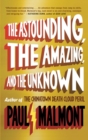 Image for Astounding, the Amazing, and the Unknown: A Novel