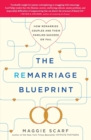 Image for The Remarriage Blueprint: How Remarried Couples and Their Families Succeed or Fail