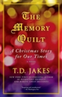 Image for The memory quilt: a Christmas story for our times