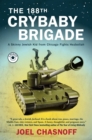 Image for 188th Crybaby Brigade: A Skinny Jewish Kid from Chicago Fights Hezbollah--A Memoir