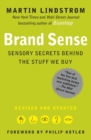 Image for Brand Sense : Sensory Secrets Behind the Stuff We Buy
