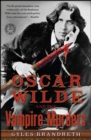 Image for Oscar Wilde and the Vampire Murders: A Mystery