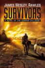 Image for Survivors : A Novel of the Coming Collapse
