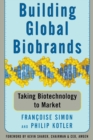 Image for Building Global Biobrands : Taking Biotechnology to Market