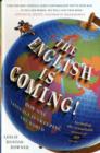 Image for The English is coming!  : how one language is sweeping the world