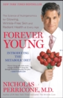 Image for Forever young: the science of nutrigenomics for glowing, wrinkle-free skin and radiant health at every age