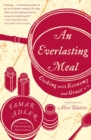 Image for Everlasting Meal: Cooking with Economy and Grace
