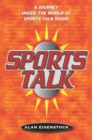 Image for Sports Talk: A Journey Inside the World of Sports Talk Radio