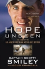 Image for Hope Unseen : The Story of the U.S. Army&#39;s First Blind Active-Duty Officer