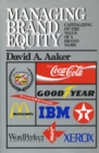 Image for Managing brand equity: capitalizing on the value of a brand name
