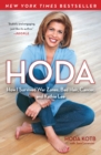 Image for Hoda : How I Survived War Zones, Bad Hair, Cancer, and Kathie Lee