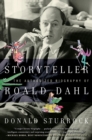 Image for Storyteller : The Authorized Biography of Roald Dahl