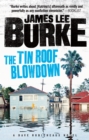 Image for The Tin Roof Blowdown : A Dave Robicheaux Novel