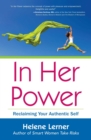 Image for In her power: reclaiming your authentic self