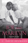 Image for Joe and Marilyn: legends in love