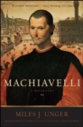 Image for Machiavelli: a biography