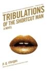Image for Tribulations of the Shortcut Man