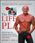 Image for The life plan: how any man can achieve lasting health, great sex and a stronger, leaner body