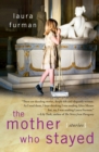 Image for The Mother Who Stayed : Stories
