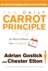 Image for The daily carrot principle: 365 ways to enhance your career &amp; life