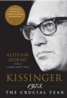 Image for Kissinger : 1973, the Crucial Year