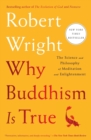 Image for Why Buddhism is True