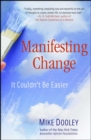 Image for Manifesting change: it couldn&#39;t be easier