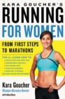 Image for Kara Goucher&#39;s Running for Women: From First Steps to Marathons